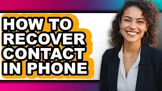 How to Recover Contact in Phone (easy Method)