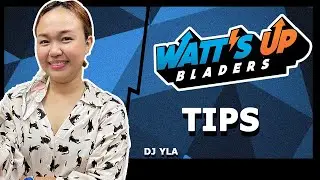 WATT'S UP BLADERS with DJ Yla | Inspirational Tips | Blade Radio Live