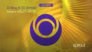 D-Nox & Dj Zombi - There Is Hope (Mike Griego PsychoFunk Remix)