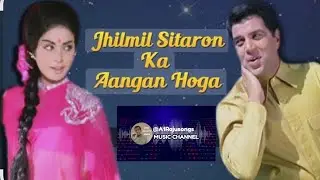 Jhilmil Sitaron Ka Aangan Hoga