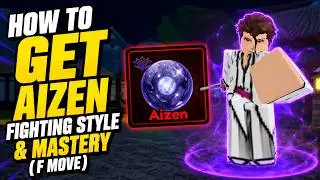 How to GET AIZEN FIGHTING STYLE & MASTERY (F MOVE) in LINEAGE PIECE Roblox