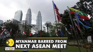 ASEAN to exclude Myanmar foreign minister from meeting| World English News | International Headlines
