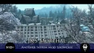 TES V - Skyrim Mods: JK's Morthal by JKrojmal