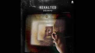 Rexalted - Dejavu