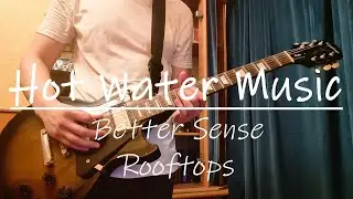 Hot Water Music - Better Sense/Rooftops (Guitar cover)