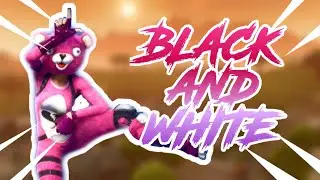 Fortnite Montage - Black and White