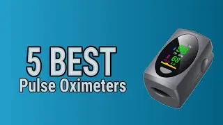 5 Best Pulse Oximeters 2021