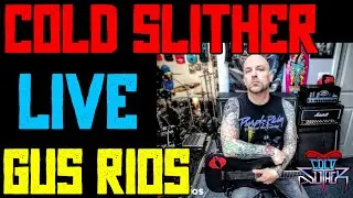 A Chat with Gus Rios on Cold Slither, GI Joe Dreadnok Metal Band, Transformers, Star Wars and More!