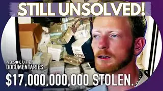 Top 5 Unsolved Heists in History &ndash; Millions Stolen, Criminals Never Caught | True Crime