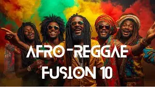Afro Reggae fusion 10