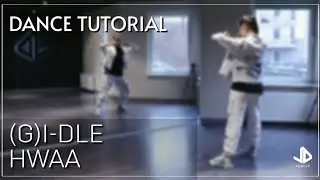 (G)I-DLE - HWAA Dance Tutorial Русский Туториал