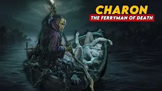How Charon Became The Most Important Man In The Underworld