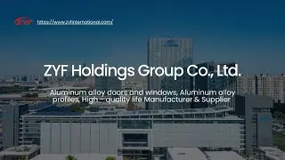 Advanced Energy-Efficient Window | ZYF Overseas Building Solutions