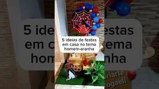5 IDEIAS DE FESTA EM CASA NO TEMA HOMEM-ARANHA #aniversario #diy