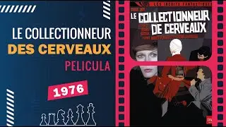 🎬 Le Collectionneur Des Cerveaux | FILM D'&Eacute;CHECS 🇫🇷