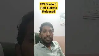 FCI Grade 3 Hall Tickets Released
