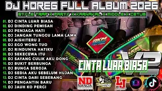 DJ CINTA LUAR BIASA CEK SOUND DJ KARNAVAL BASS HOREG NENDANG VIRAL ALBUM TERBARU 2026!! Nm15