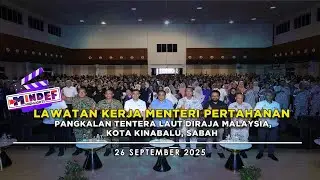 LAWATAN KERJA MENTERI PERTAHANAN KE PANGKALAN TENTERA LAUT DIRAJA MALAYSIA