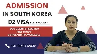 ADMISSION IN SOUTH  KOREA D2 VISA FULL PROCESS #southkoreastudyvisa
