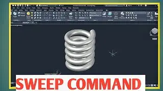 USING THE SWEEP COMMAND IN AUTOCAD -3D MODELING PRACTICE FOR BEGINNERS