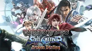 SOUL CALIBUR BROKEN DESTINY COMBO VIDEO