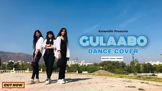 Gulaabo Dance Cover | Kala Nidhi |