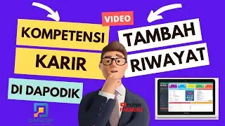Cara Tambah Riwayat Karir Guru dan Kompetensi di Aplikasi DAPODIK