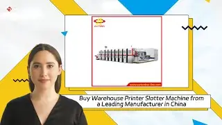Buy Warehouse Printer Slotter Machine from a Leading Manufacturer in China