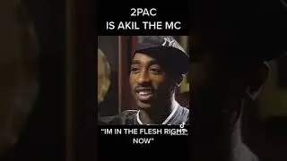 2PAC IS AKIL THE MC