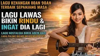 12 Lagu Pop Lawas Penuh Kenangan 💖 LAGU NOSTALGIA 80an 90an yang BIKIN KANGEN Masa Lalu