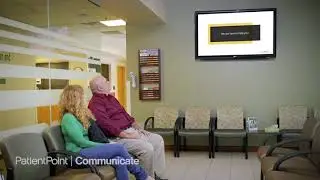 PatientPoint&reg; Communicate&trade; &mdash; More than a screen in your hospital waiting room