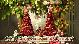 2020 Hue Christmas Concert [YouTube LIVE]