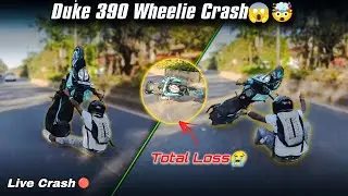 Duke 390 WHEELIE Crash 😱 | Live Accident😭| Total LOSS 💔