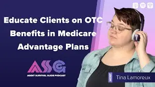Educate Clients on OTC Benefits in Medicare Advantage Plans