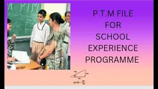 P.T.M FILE|PARENTS TEACHER MEATING|DIET|B.ED