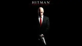Прохождение Hitman Absolution - Professional Edition