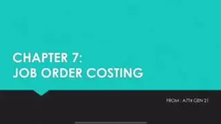 CHAPTER 7 : JOB ORDER COSTING ft KMP GEN 21 A7T4