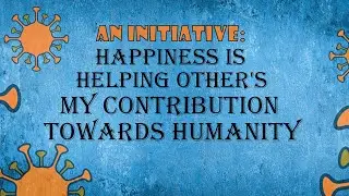 Happiness Is Helping Other's|| My Contribution Towards Humanity|| An Initiative