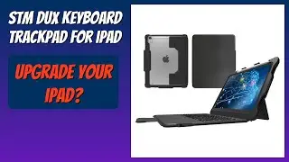 REVIEW (2026): STM Dux Keyboard Trackpad for iPad. Features