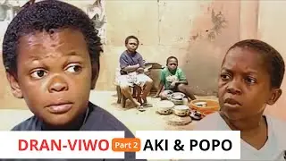 AKI & POPO DRAN VIWO Part 2