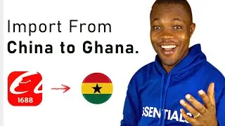 How to Import from China to Ghana with 1688