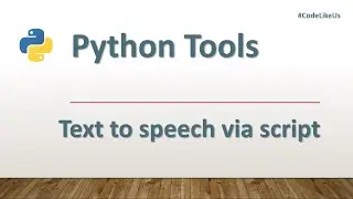 Python tools | Text to Speech converter