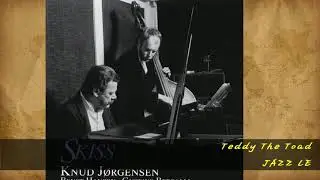 Knud J&oslash;rgensen & Bengt Hanson - Teddy The Toad