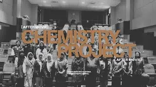AFTER MOVIE: CHEMISTRY PROJECT