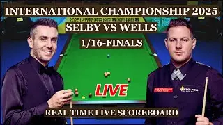 Mark Selby vs Daniel Wells Live Scores | International Championship Snooker 2025 1/16-Finals