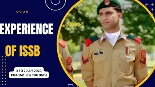ISSB EXPERIENCE OF 3 To 7 JULY 2023 LC 152, TCC 35th