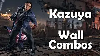 Tekken 8 Season 1 - Kazuya wall combos (w/ wall break, wall blast and floor blast)