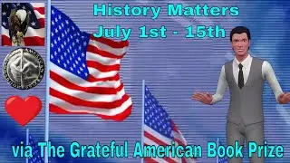 History Matters July 1st - 15th  The Grateful American Book Prize