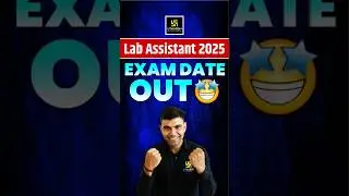 Lab Assistant 2025 Exam Date out l Lab Assistant 2025 Big Update #updates #labassistantvacancy