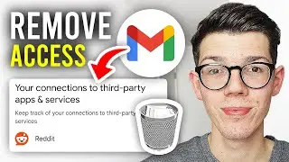 How To Remove Gmail Account Access For Websites & Apps - Full Guide
